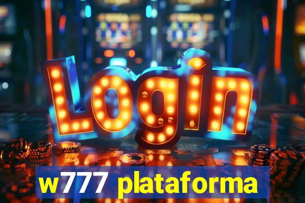 w777 plataforma